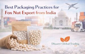 fox nut export from India